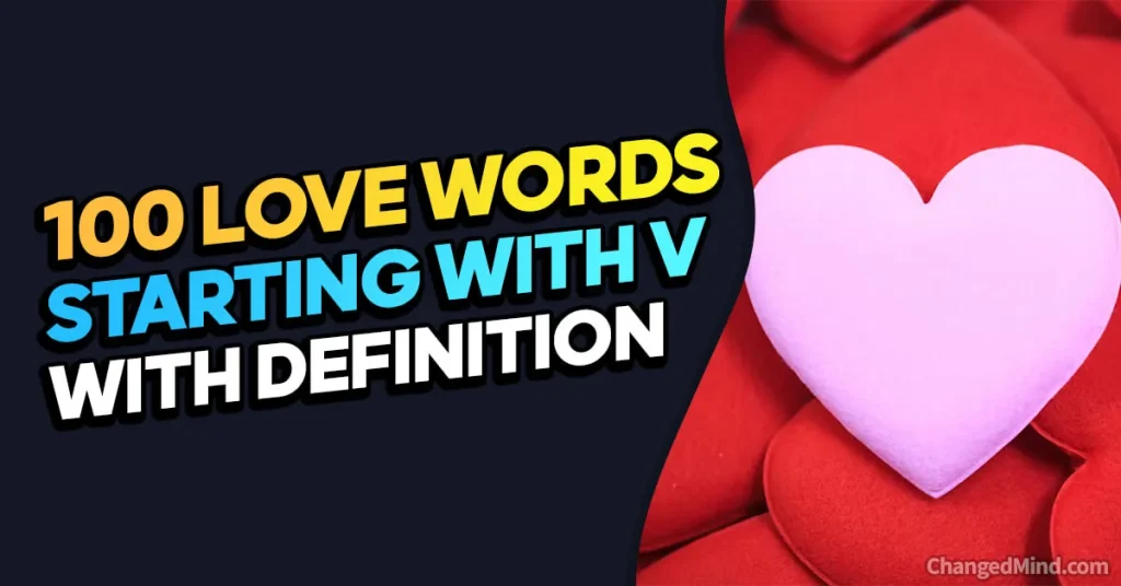 100 Love Words Starting With V