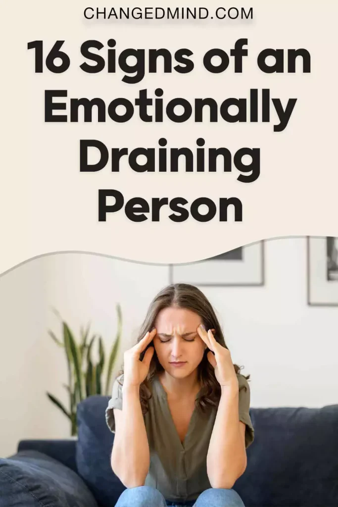16 Signs of an Emotionally Draining Person