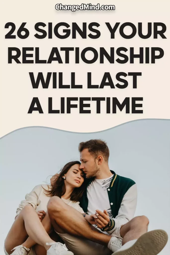 26 signs your relationship will last a lifetime