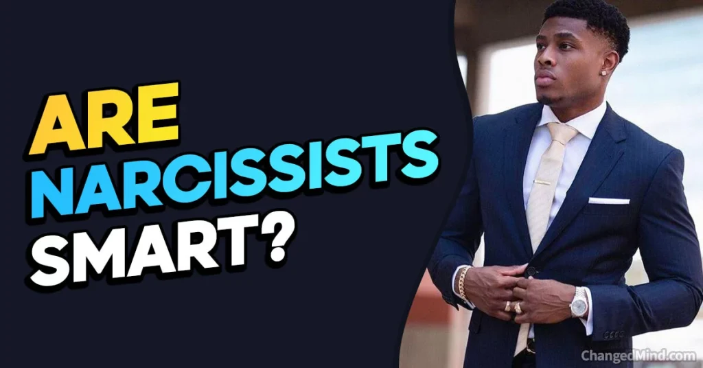Are Narcissists Smart