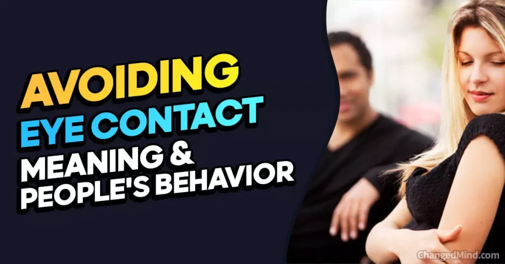 Avoiding Eye Contact-Eye Body Language