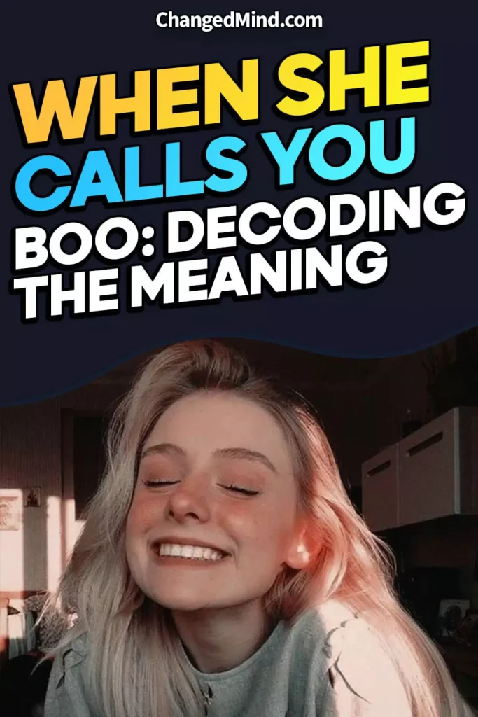 Decoding the Meaning When a Girl Calls You Boo