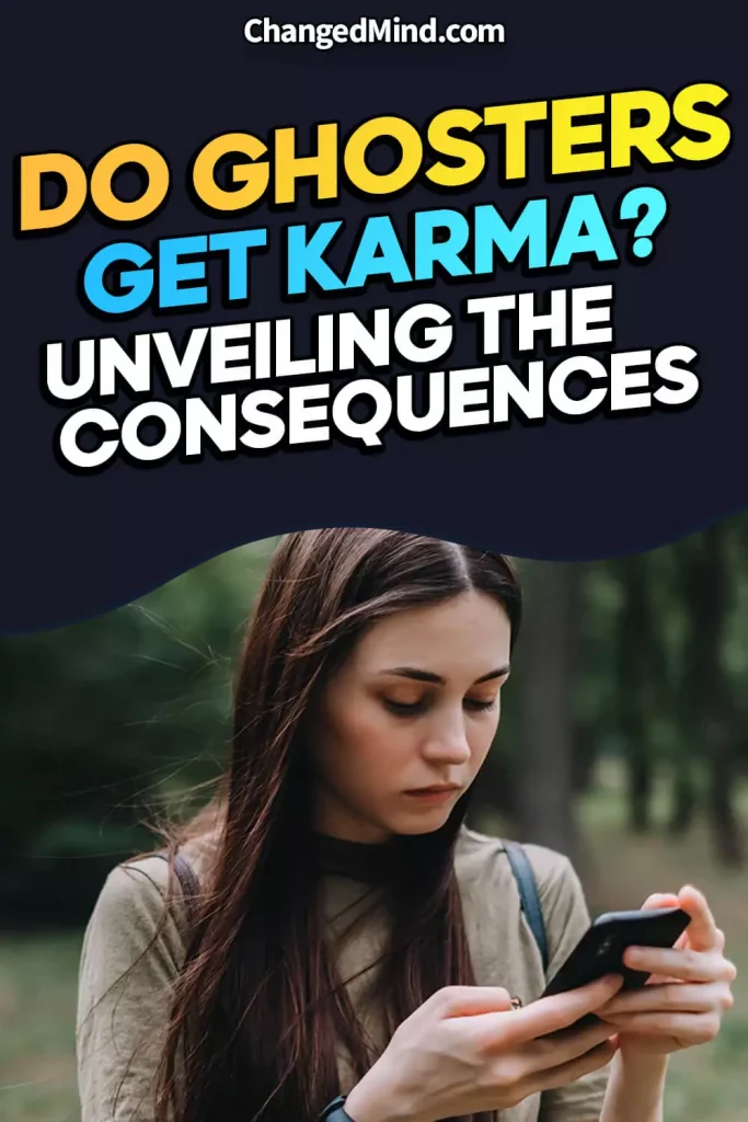 Do Ghosters Get Karma Unveiling the Unseen Consequences