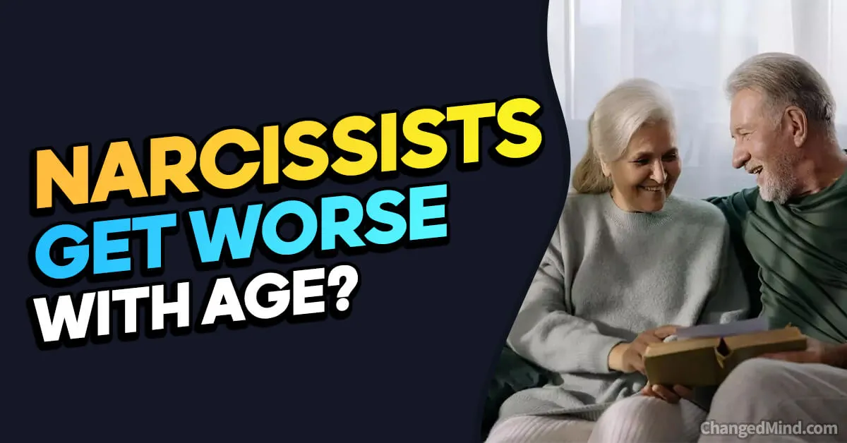 Do Narcissists Get Worse With Age Exploring The Progression Of 