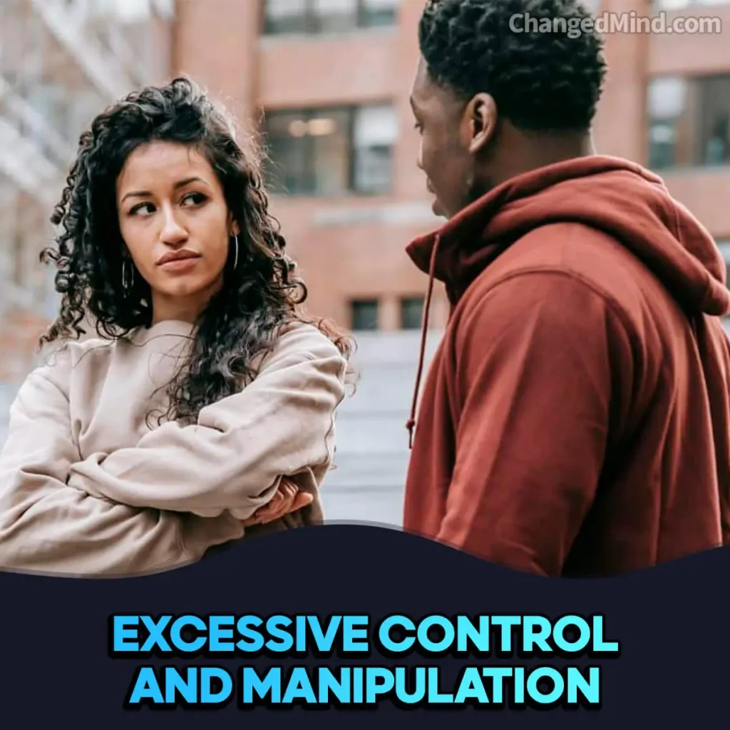 Signs He Is Trying to Trap You Excessive Control and Manipulation
