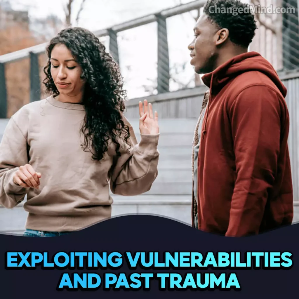 Signs He Is Trying to Trap You Exploiting Vulnerabilities and Past Trauma