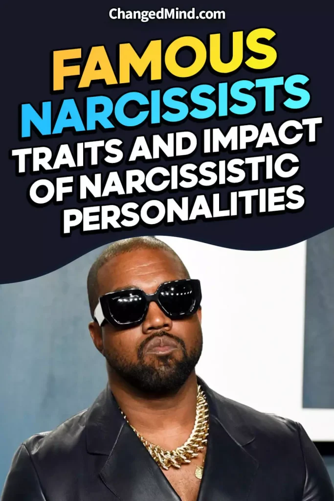 Famous People With Narcissism Exploring the Traits and Impact of Narcissistic Personalities 2