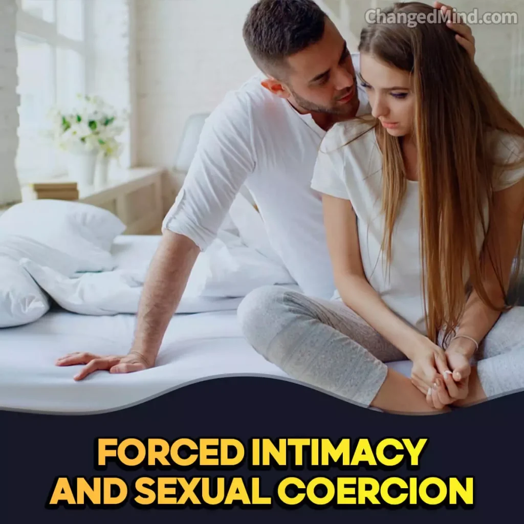 Signs He Is Trying to Trap You Forced Intimacy and Sexual Coercion