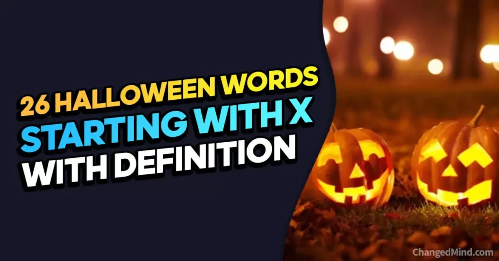 Halloween Words That Start With X