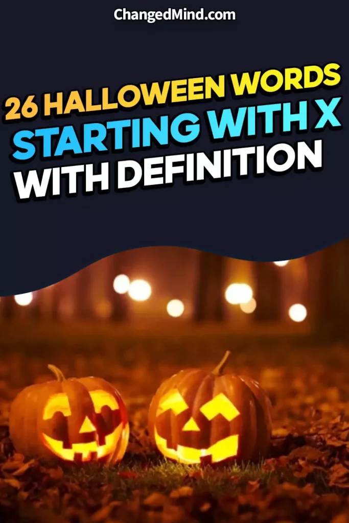 Halloween Words That Start With X