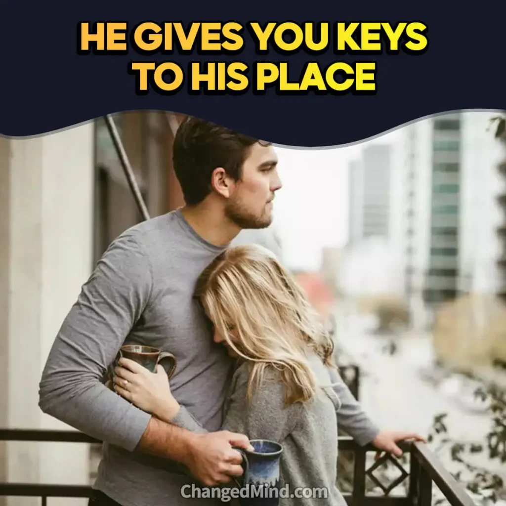 He Gives You Keys to His Place