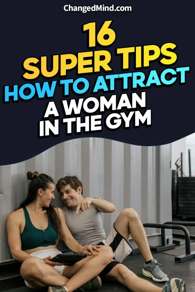 How To Attract A Woman In The Gym