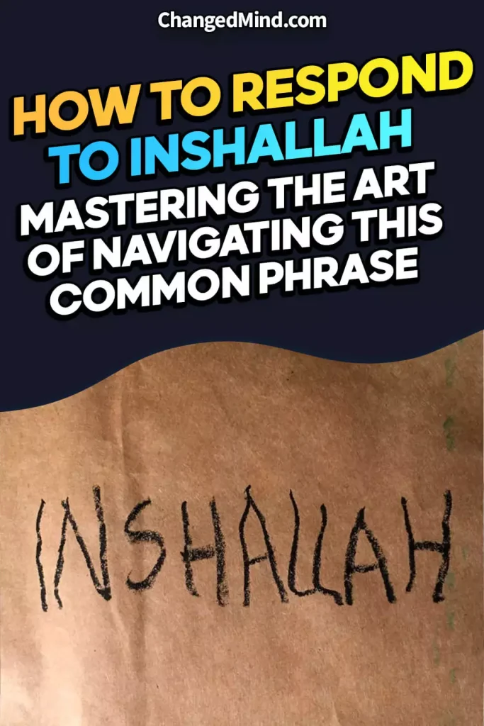 How To Respond To Inshallah