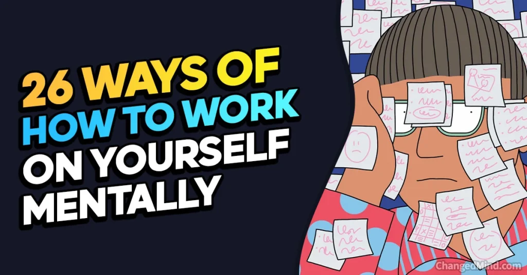 How To Work On Yourself Mentally