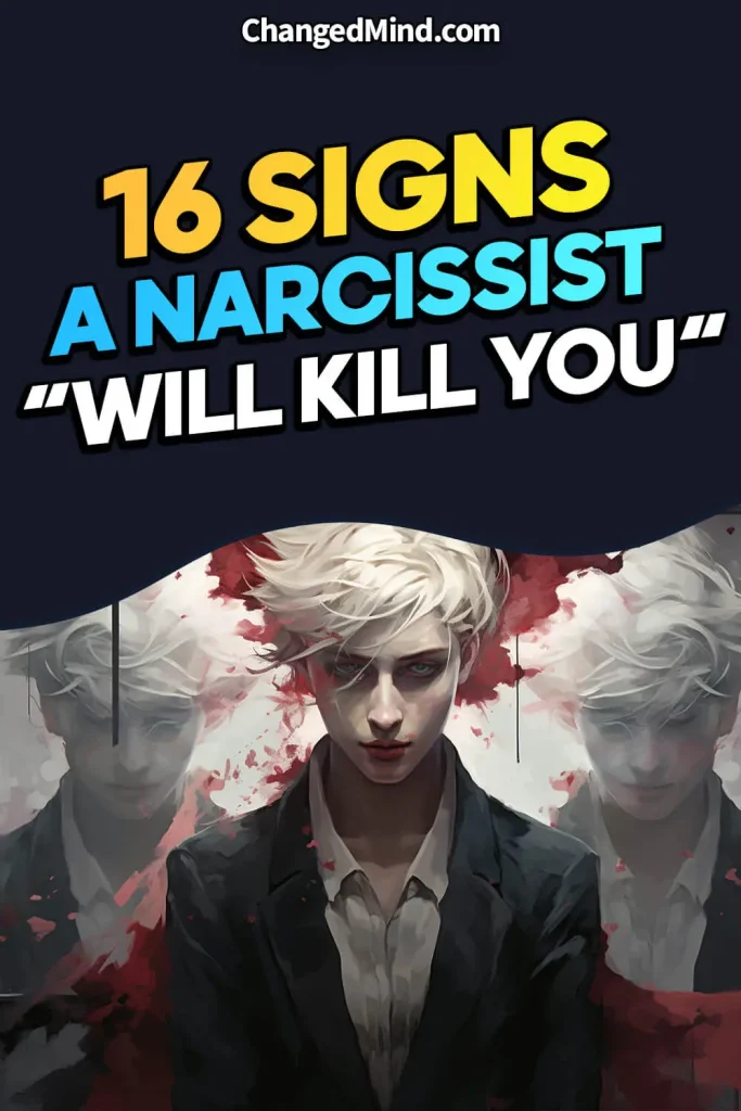 How to Know if a Narcissist Will Kill You