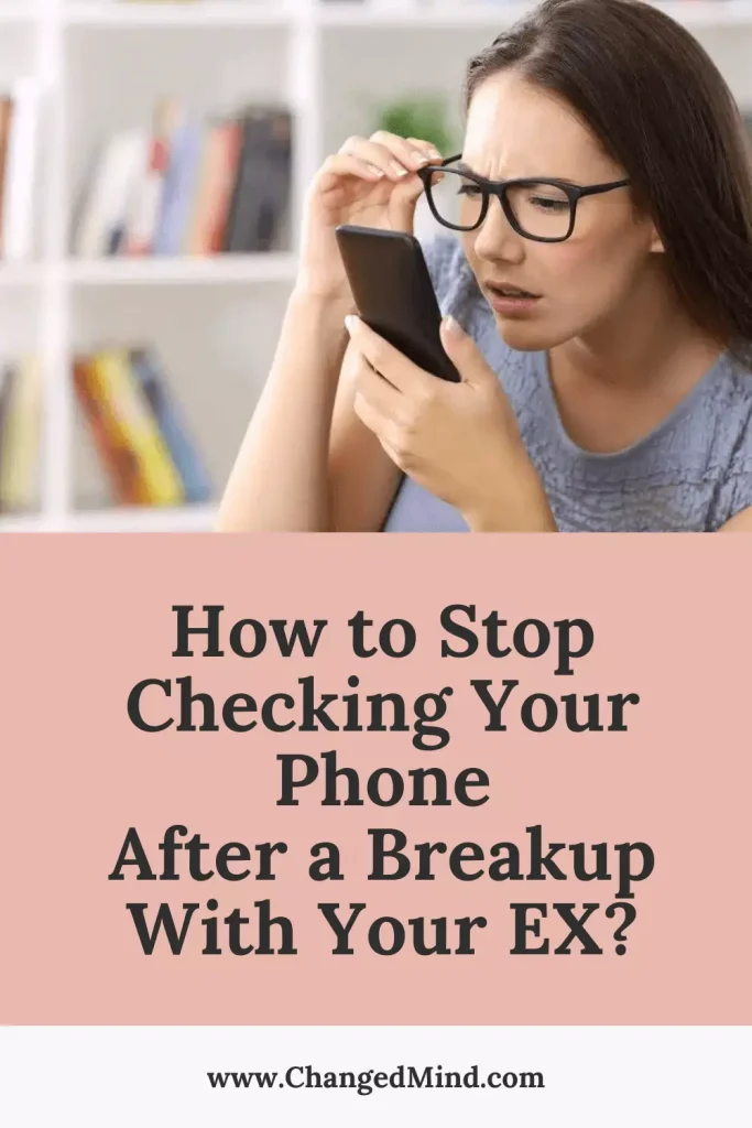 How to Stop Checking Your Phone After a Breakup With Your EX 4