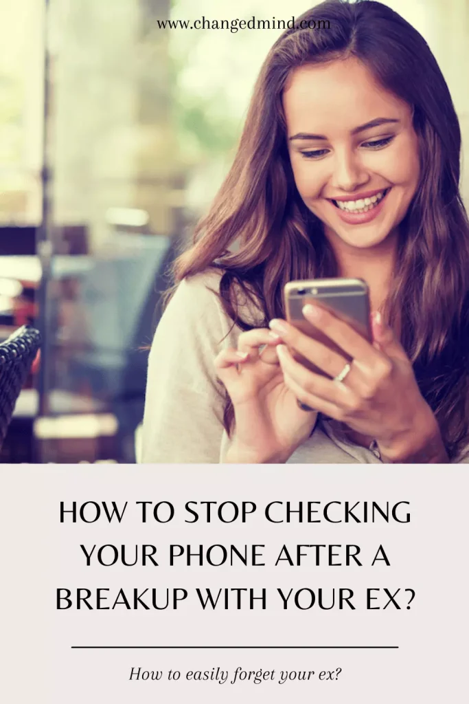 How to Stop Checking Your Phone After a Breakup With Your EX 8