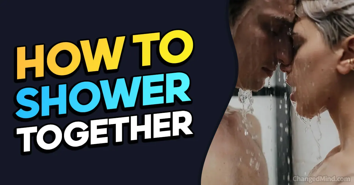 16 Must Knows About Showering Together Splash Into Intimacy 2702