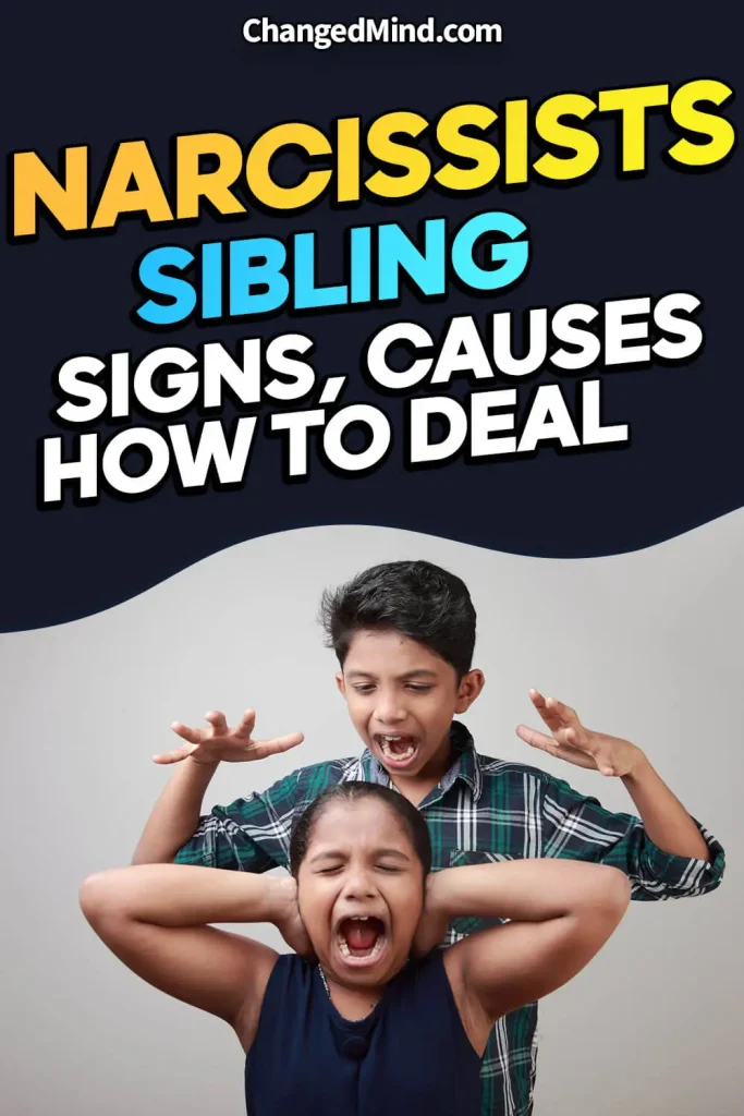 Narcissistic Sibling Causes, Signs, & Coping Tactics