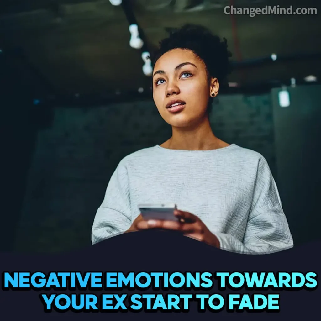 Signs The No Contact Rule Is Working: Negative emotions towards your ex start to fade