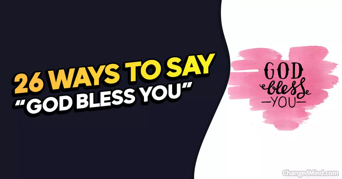 26 Other Ways To Say “god Bless You” 3833