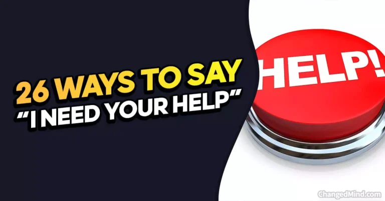 26 Other Ways to Say “I Need Your Help”: Polite & Diplomatic Responses