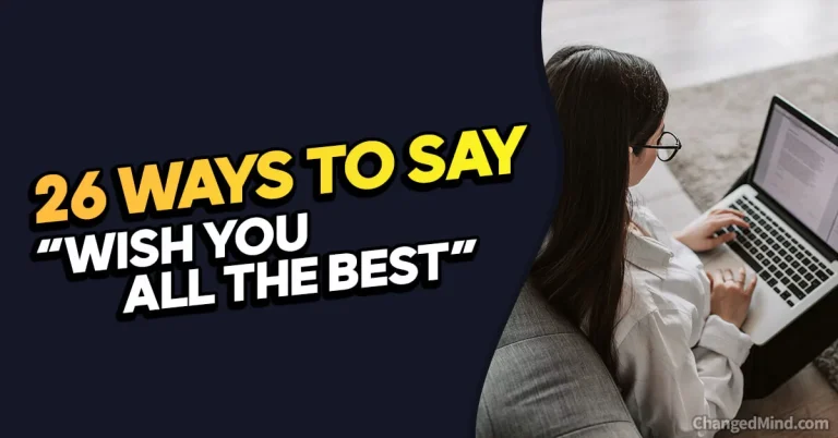26 Other Ways to Say “Wish You All the Best”