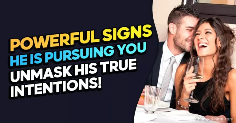 16 Powerful Signs He Is Pursuing You in a Relationship – Unveil the Truth