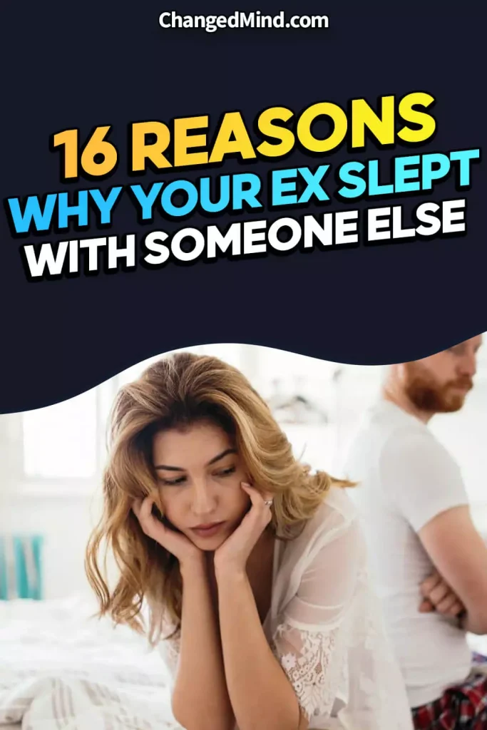 Reasons Why Your Ex Slept With Someone Else After Your Breakup
