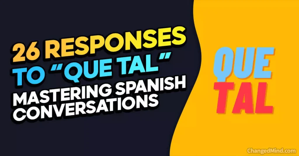 Responses to “Que Tal”