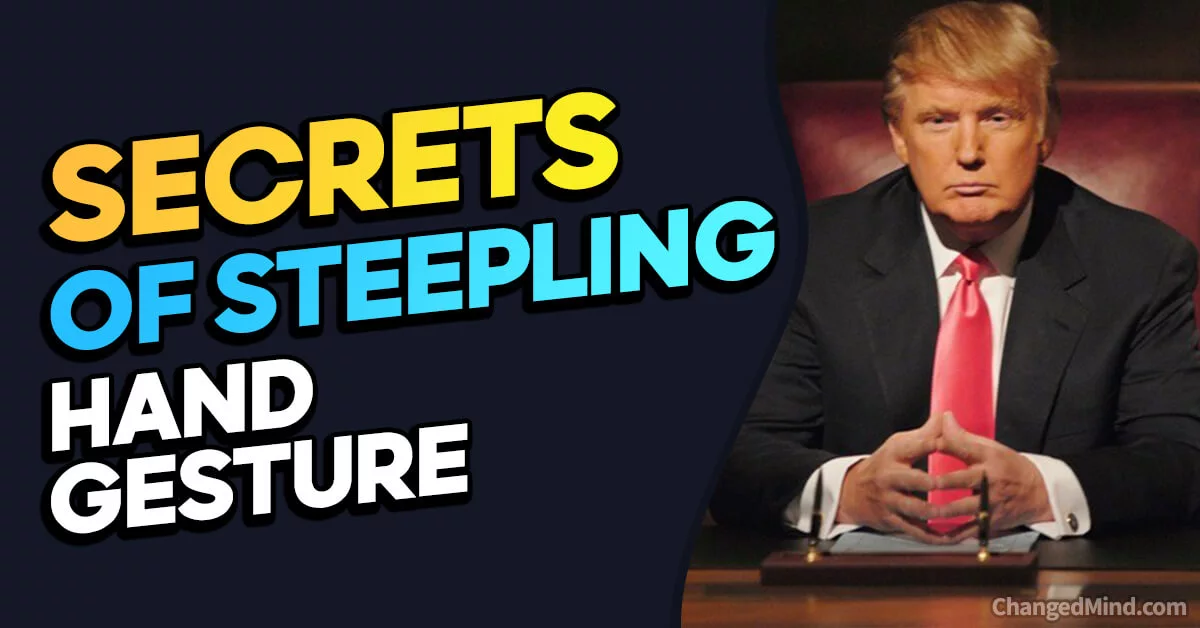 20 Secrets of the Steepling Hand Gesture (Body Language)