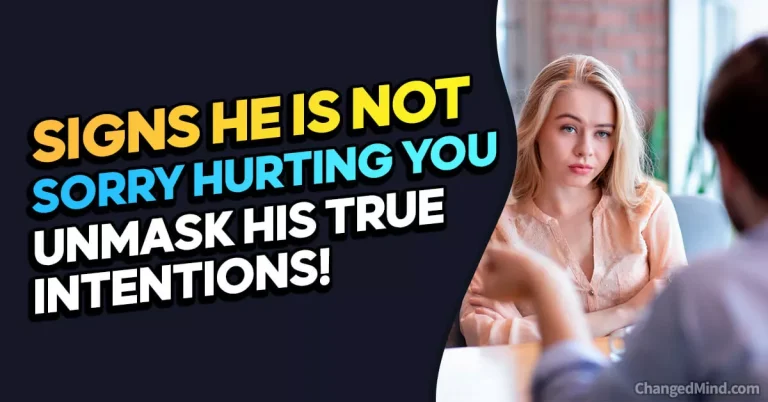 16 Shocking Signs He Is Not Sorry For Hurting You – Unmask His True Intentions!
