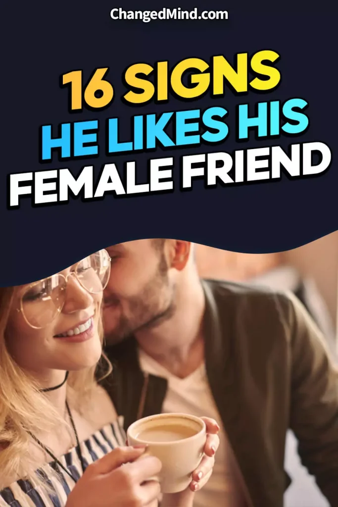 Signs He Likes His Female Friend