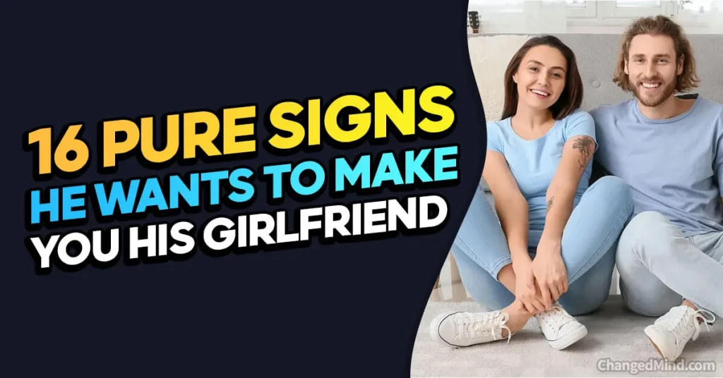 Signs He Wants To Make You His Girlfriend Soon