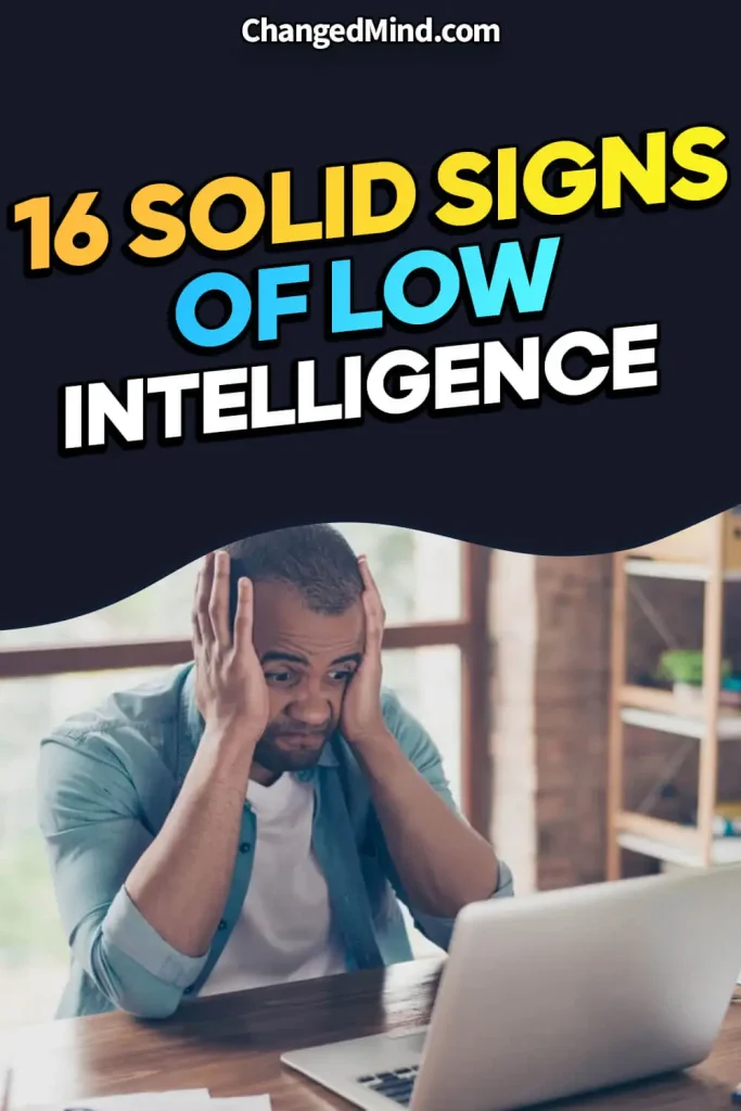 Signs Of Low Intelligence