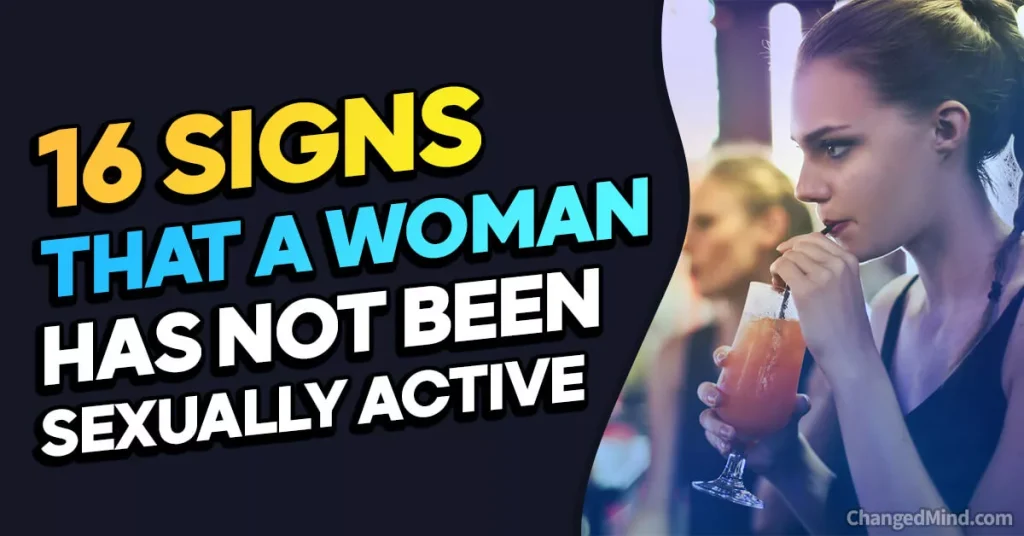 Signs That a Woman Has Not Been Sexually Active