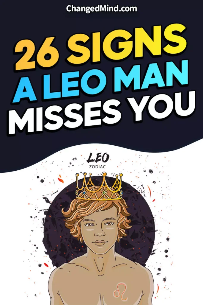 Signs a Leo Man Misses You