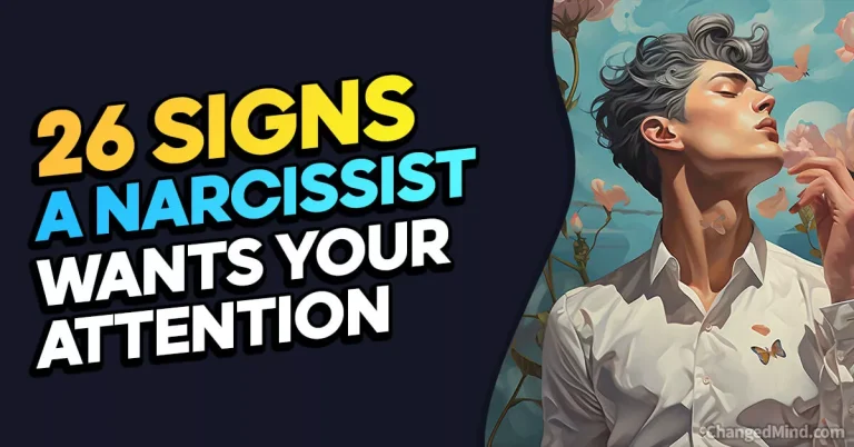 26 Signs a Narcissist Wants Your Attention (Be Aware!)