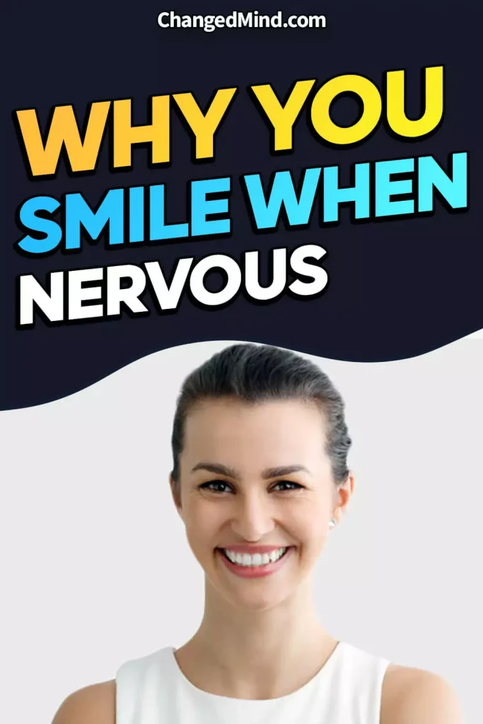 Smile When Nervous