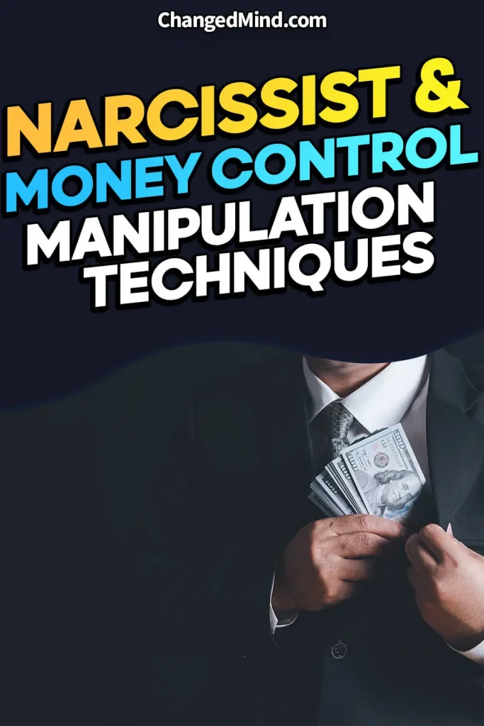 The Narcissist And Money Control 10 Manipulation Techniques