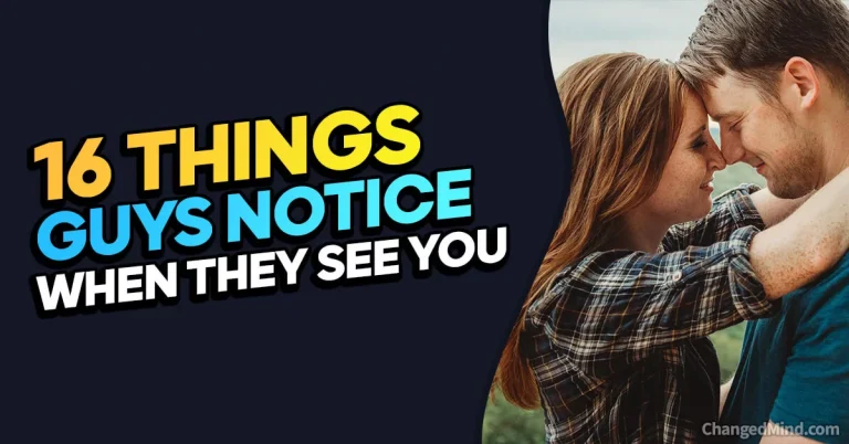 16 Secret Things Guys Notice In The First 6 Seconds When They See You
