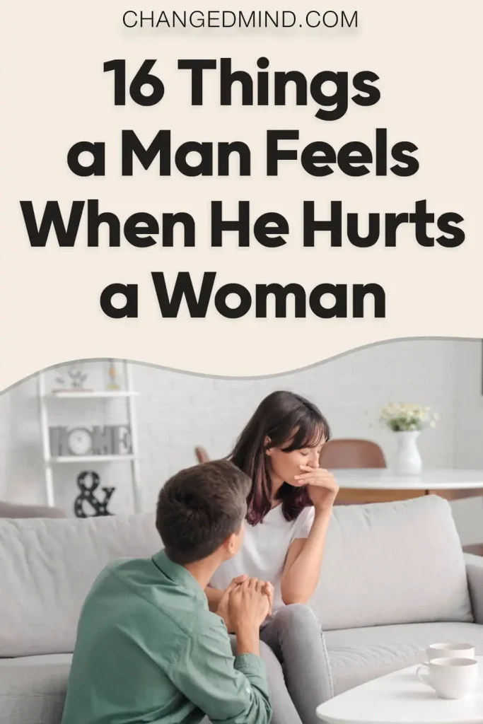 Things a Man Feels When He Hurts a Woman