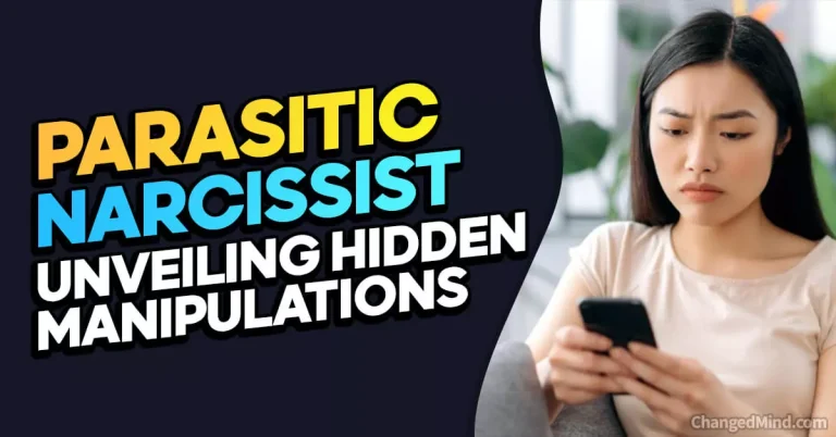 Unmasking the Parasitic Narcissist: 10 Signs &  Manipulations