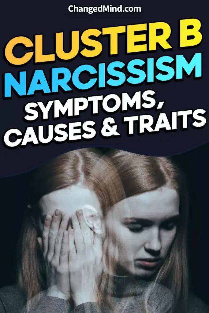 What-Is-Cluster-B-Narcissism-20-Symptoms,-Causes-&-Traits 2