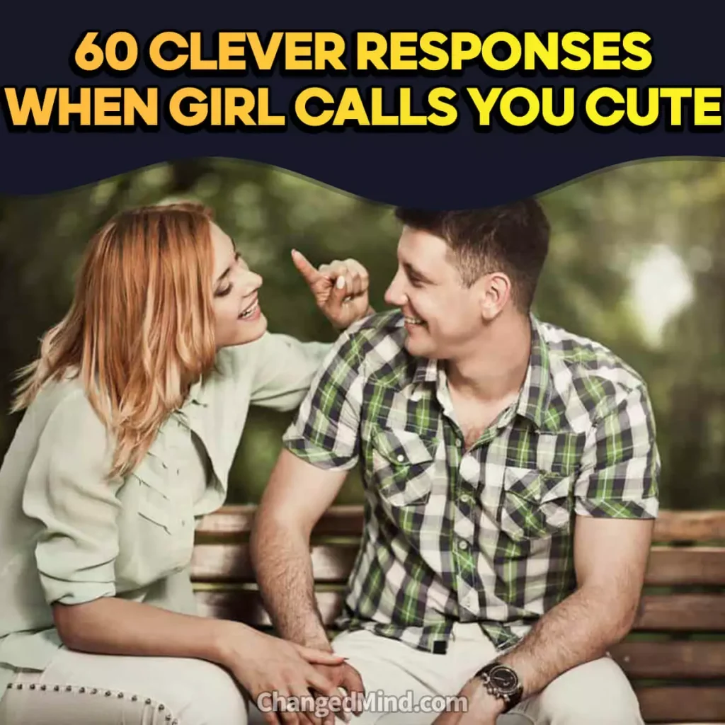 What To Say When a Girl Calls You Cute 3