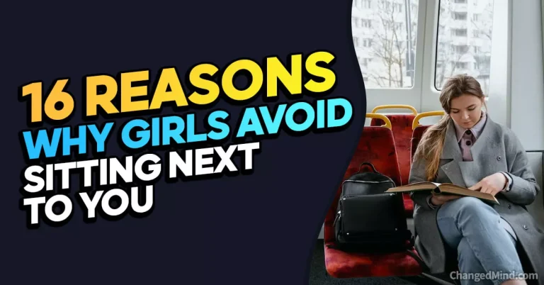 Why Do Girls Avoid Sitting Next To Me? 9 Absolute Reasons