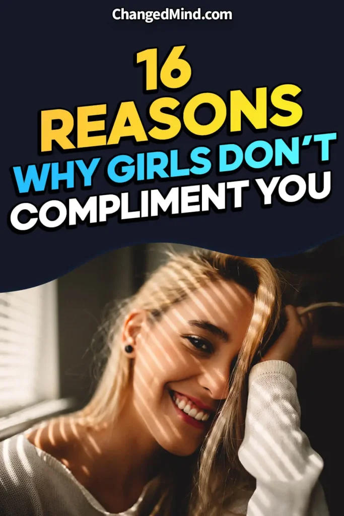 Why Don’t Girls Compliment Me
