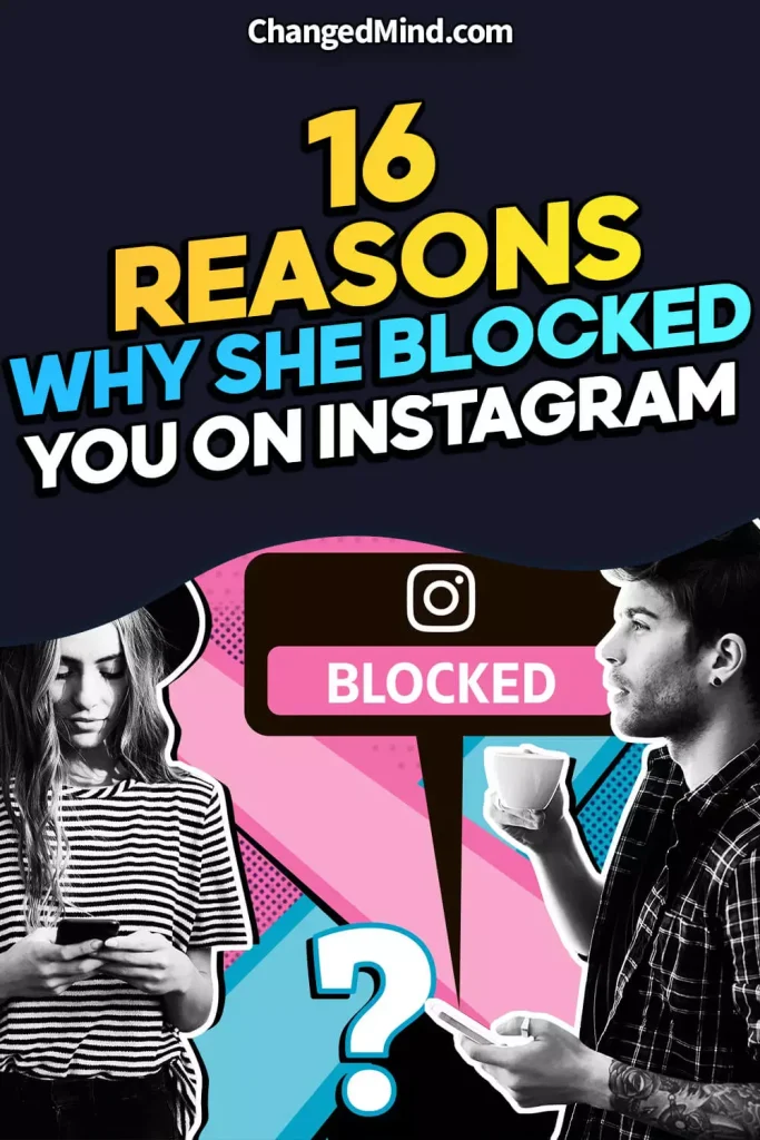 Why She Blocked Me On Instagram