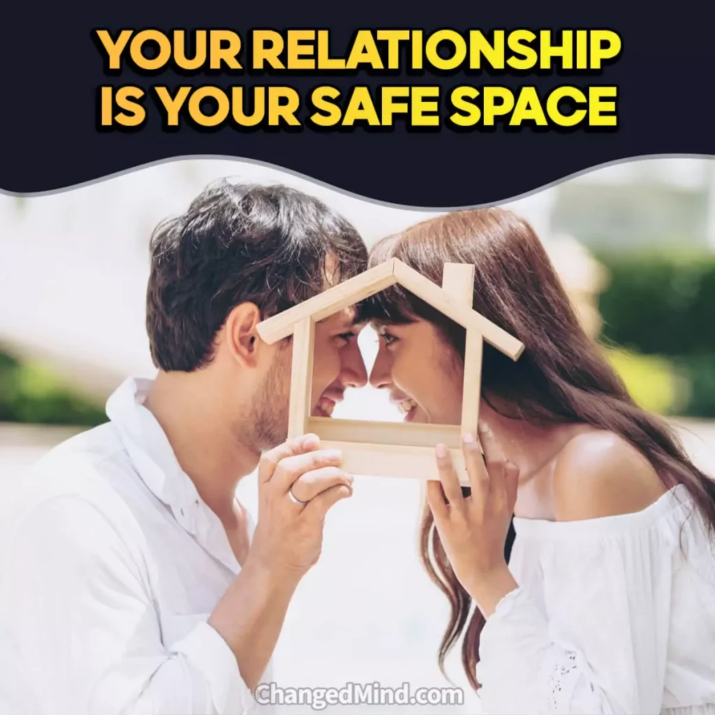 Your Relationship Is Your Safe Space